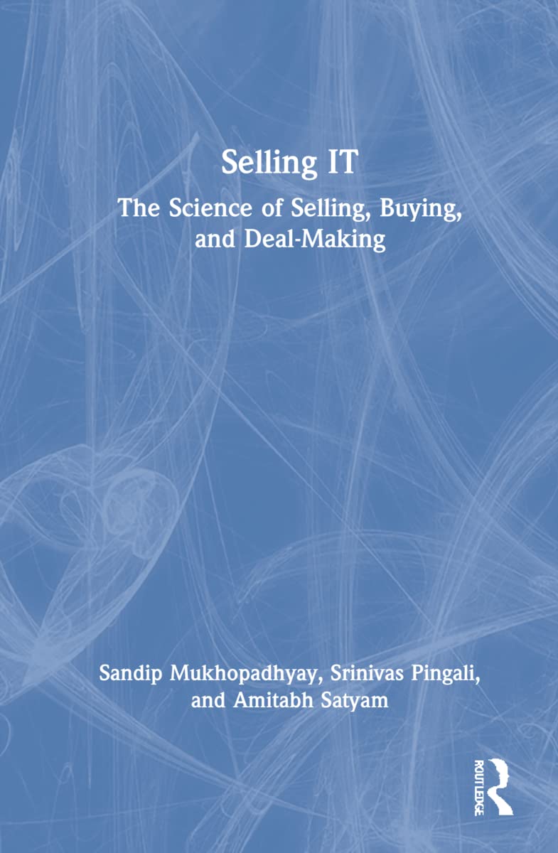 Selling IT by Sandip Mukhopadhyay, Srinivas Pingali, Amitabh ... - 9780367694999