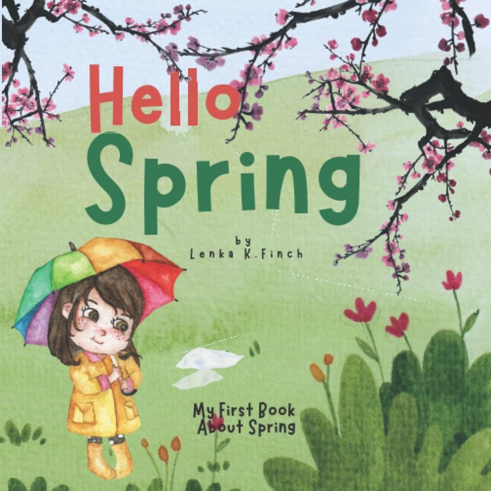Hello Spring - My First Book About Spring: Little Picture Book to Build Child's Vocabulary