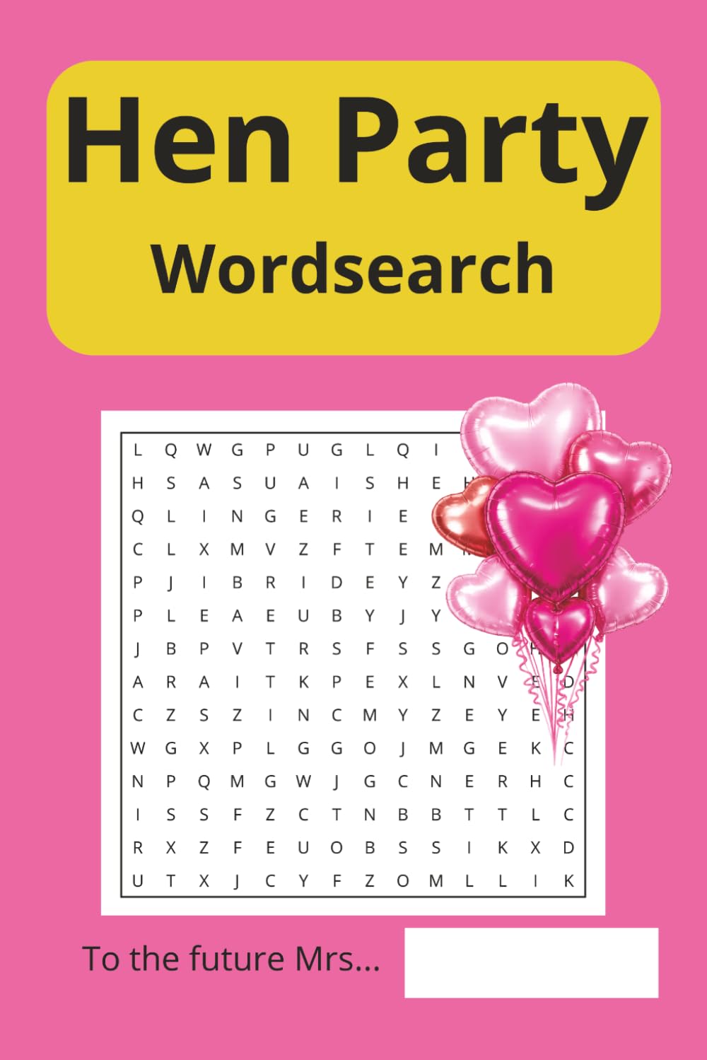 Hen Party Wordsearch: Easy to read puzzles for hen party, 6x9, hen party gifts, wordsearch, gifts, gifts for her