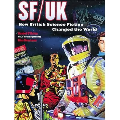 SF/UK: How British Science Fiction Changed the World