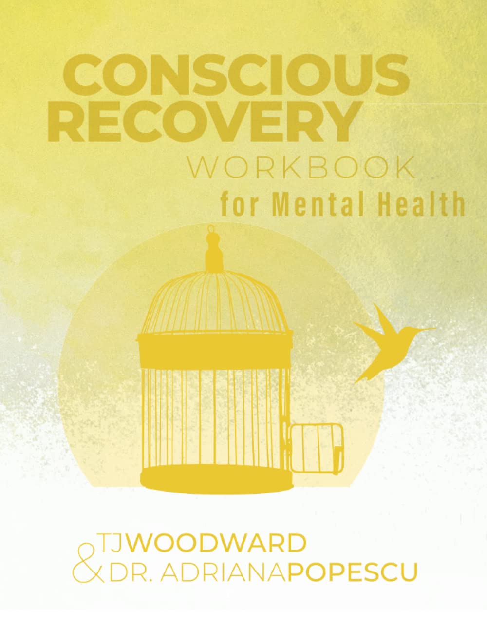 Conscious Recovery Workbook for Mental Health