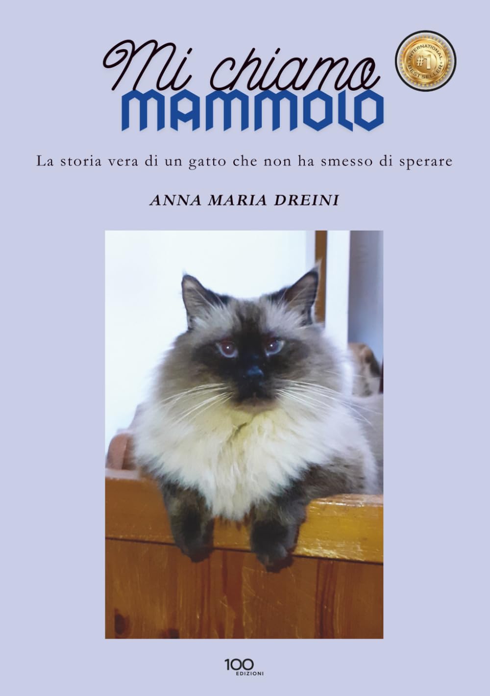 Mi chiamo Mammolo: La storia vera di un gatto che non ha smesso di sperare