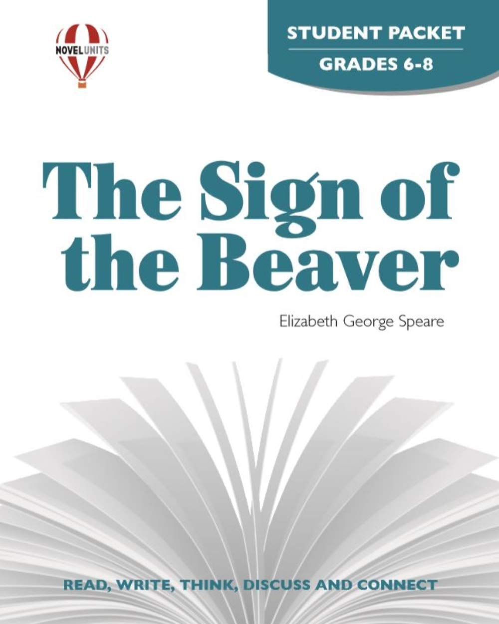 The Sign of the Beaver - Student Packet by Novel Units