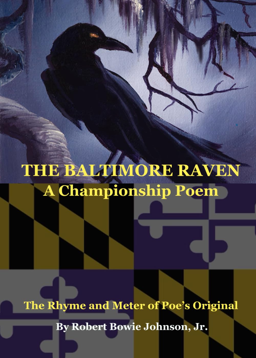 The Baltimore Raven: A Championship Poem      Paperback – October 6, 2023