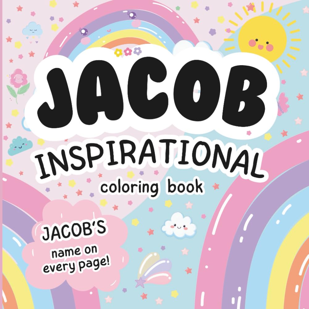Jacob Inspirational Coloring Book: Personalized Just for Jacob – Jacob's Name Appears on Every Coloring Page