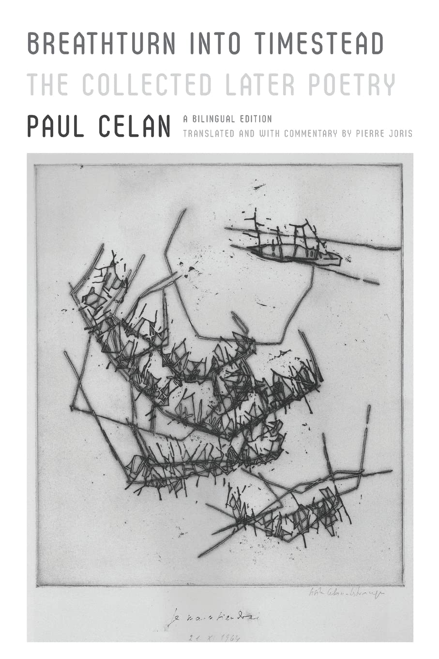 Breathturn into Timestead: The Collected Later Poetry: a Bilingual EDI