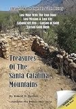 Treasures of the Santa Catalina Mountains: Unraveling the Legends and History of the Santa Catalina Mountains