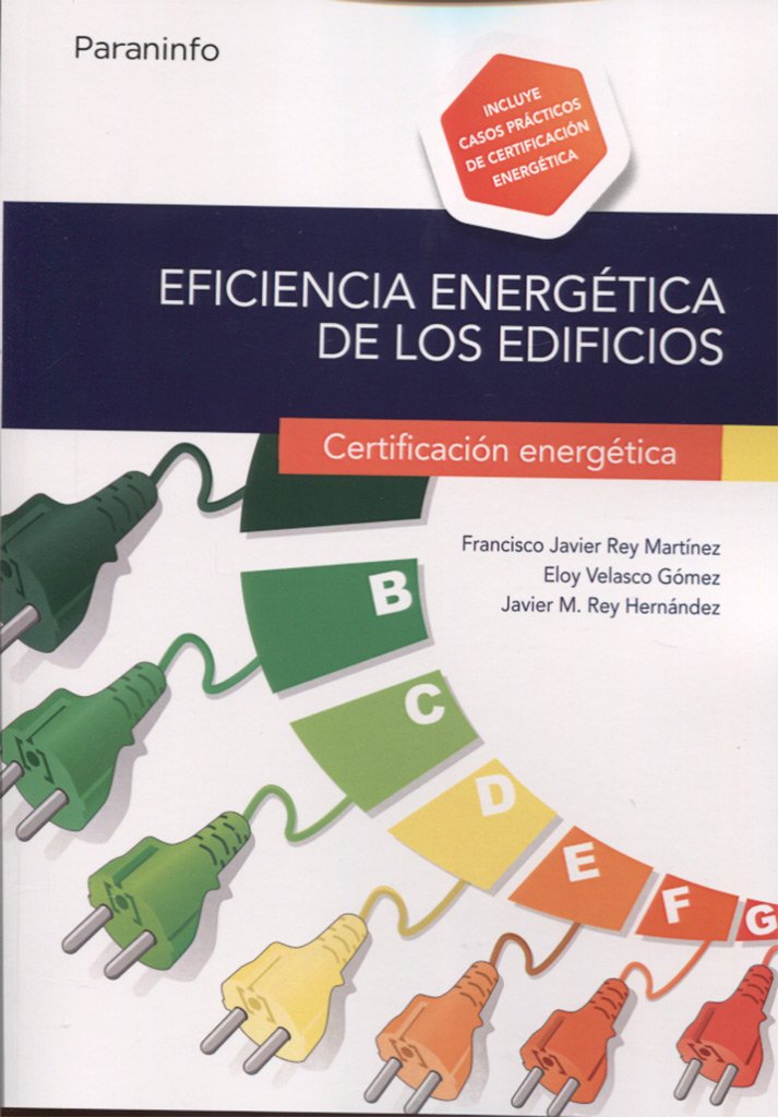 Eficiencia energética de los edificios. Certificación energética (Arquitectura)