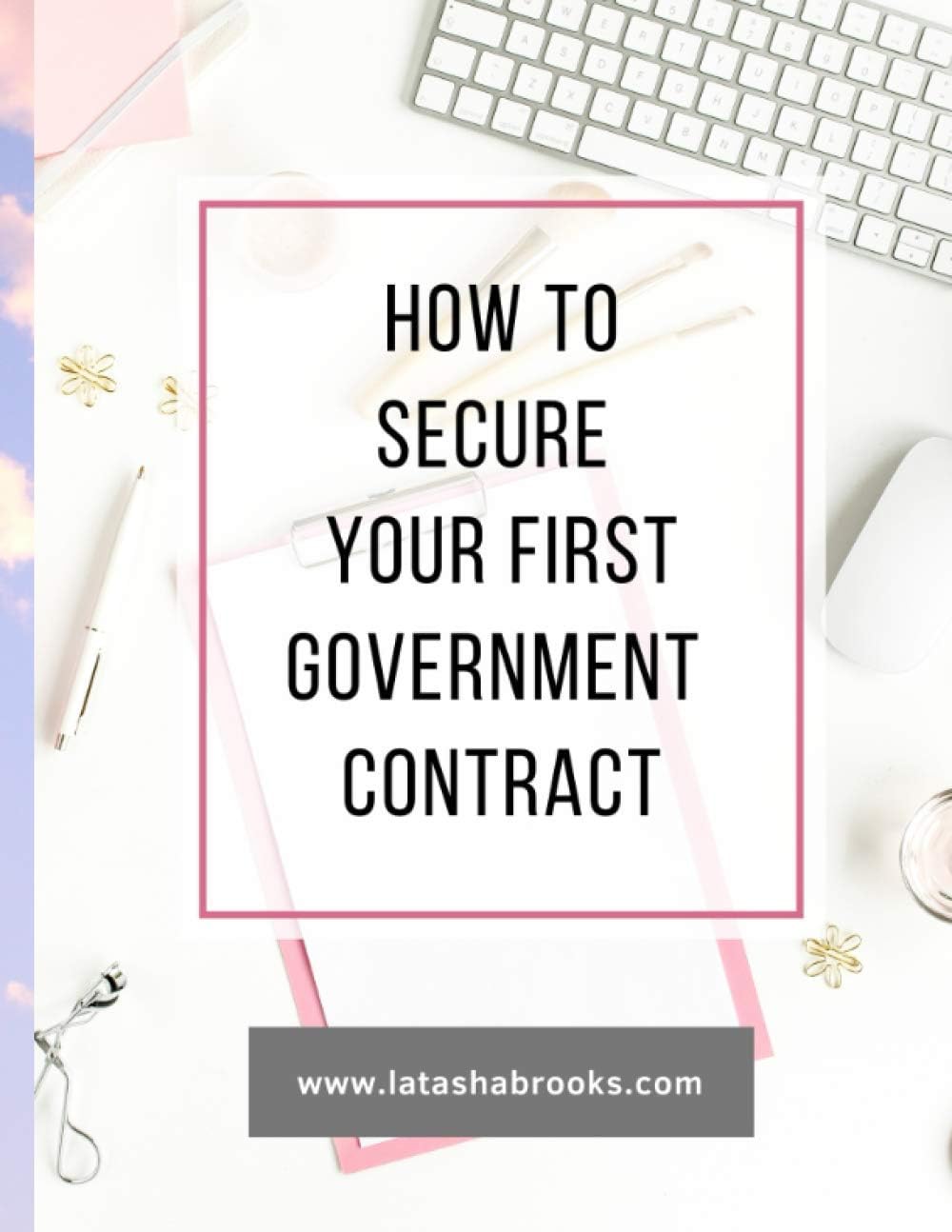 How to Secure Your First Government Contract