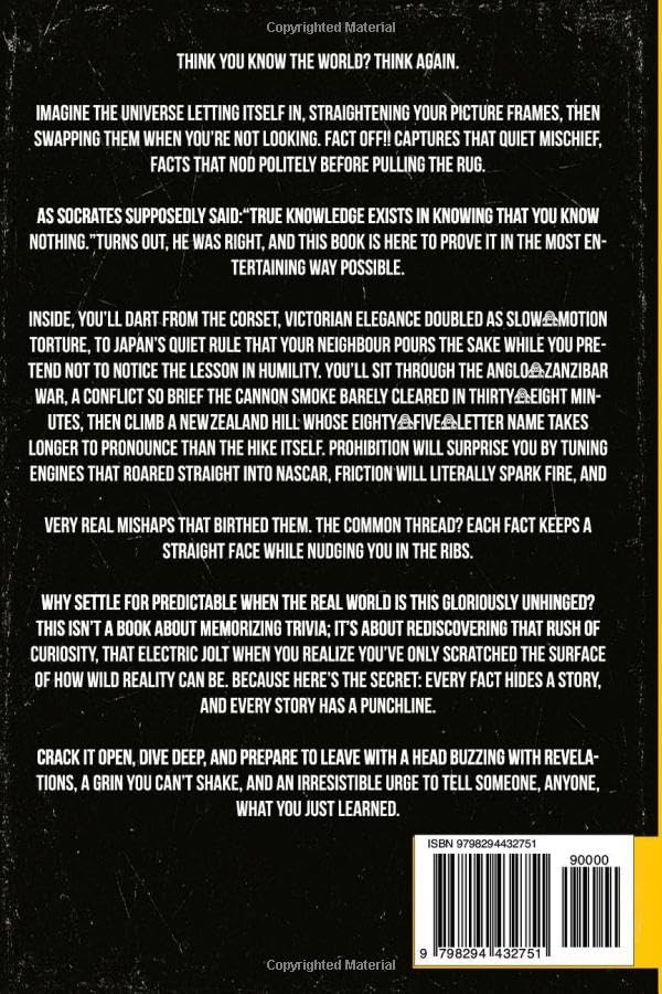 Fact Off!! – Insane but True Facts: Facts so Wild they Sound Fake: For People Who Think They’ve Seen it all
