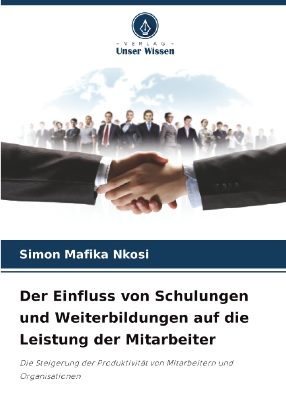 Der Einfluss von Schulungen und Weiterbildungen auf die Leistung der Mitarbeiter: Die Steigerung der Produktivität von Mitarbeitern und Organisationen