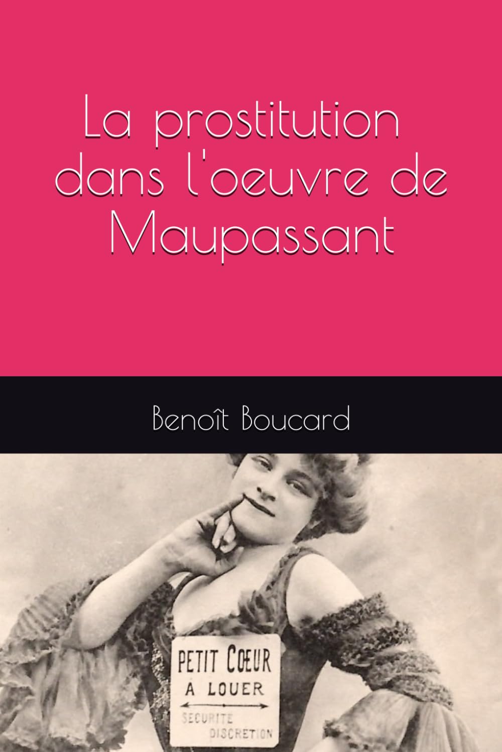 La prostitution dans l’œuvre de Maupassant