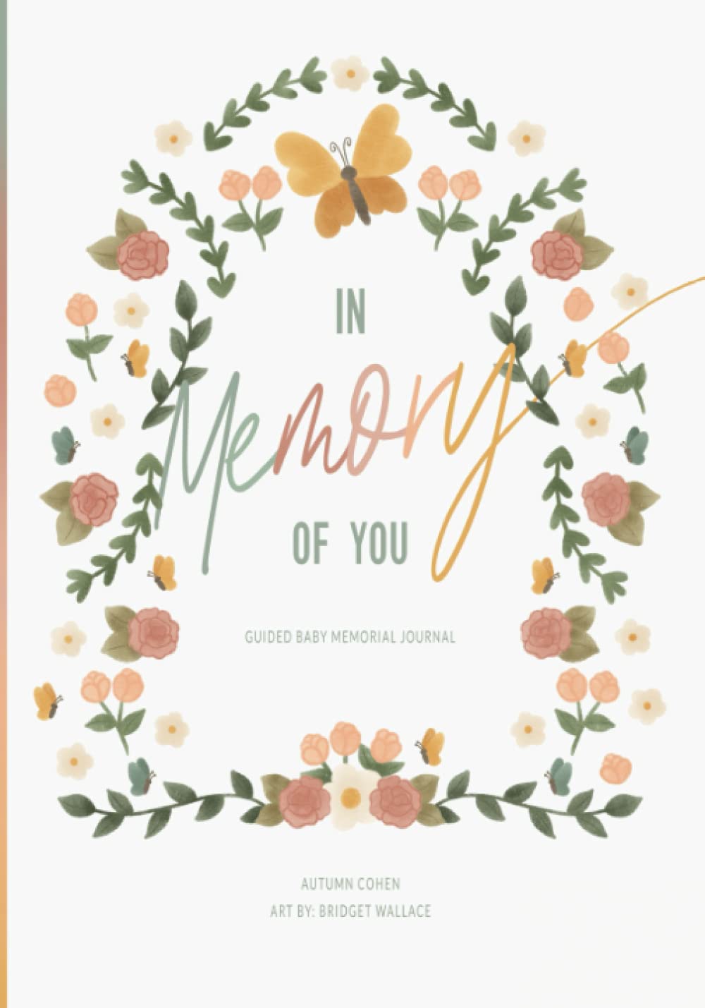 In Memory of You: Guided Baby Memory Journal      Paperback – February 17, 2023