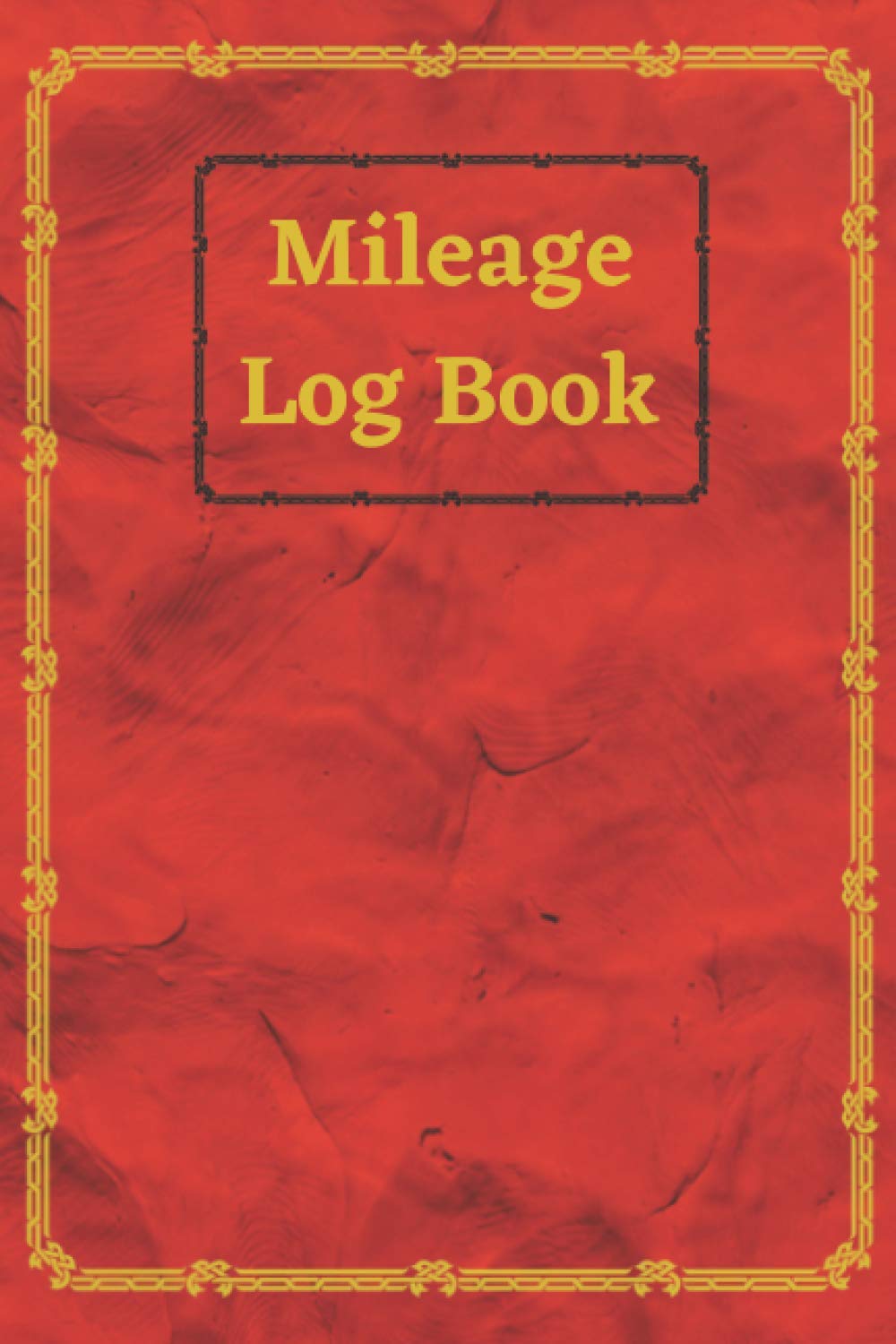 Mileage Log Book: Daily Vehicle Mileage for Recording Business Miles Driven, Odometer Tracker Notebook Journal For Taxes