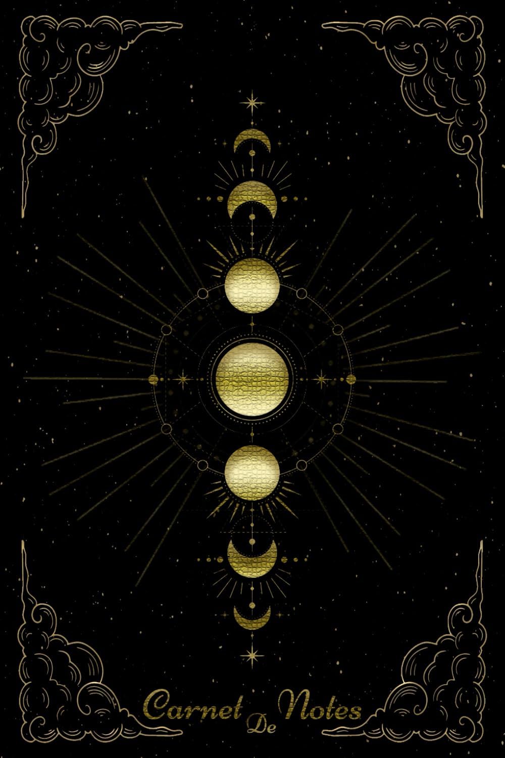 Carnet De Notes, Phase De La Lune: Beau Agenda De Cycle Lunaire| Moon Phases| Couverture Noir Et Doré Représentant Les Phases De La Lune