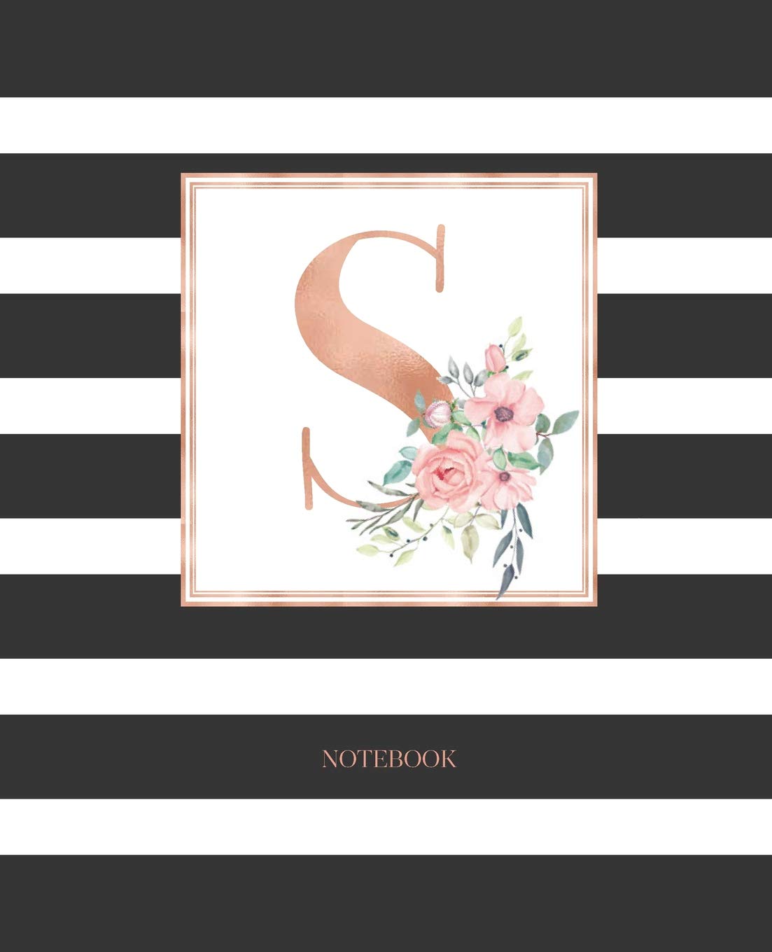 Notebook: Black and White Stripes Rose Gold Monogram Initial Letter S with Pink Floral Notebook Journal for Women, Girls and School Wide Rule (7.5 in X 9.25 In)