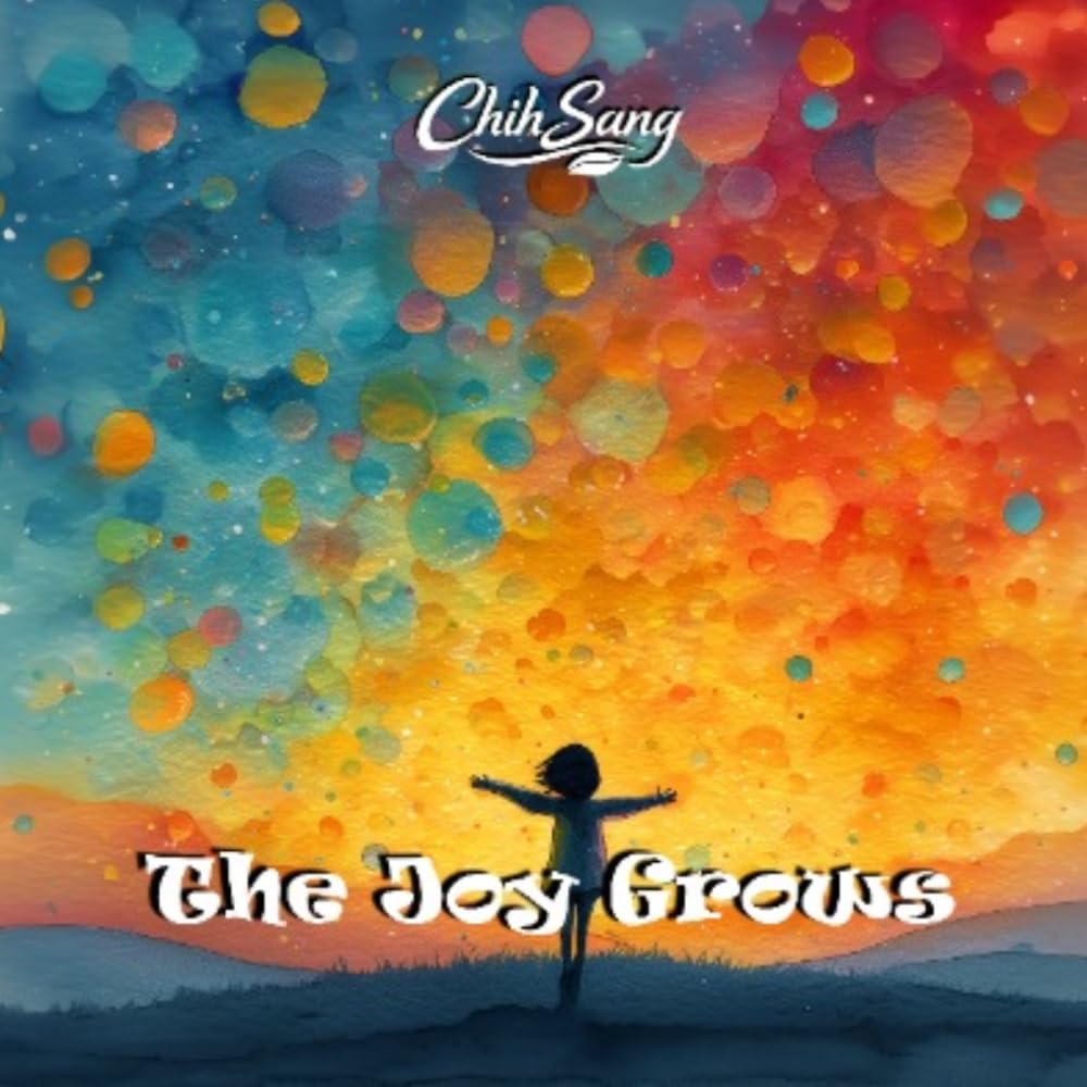 The Joy Grows: 10 More Rhymes for Brave, Kind Hearts (The Joy I Share)