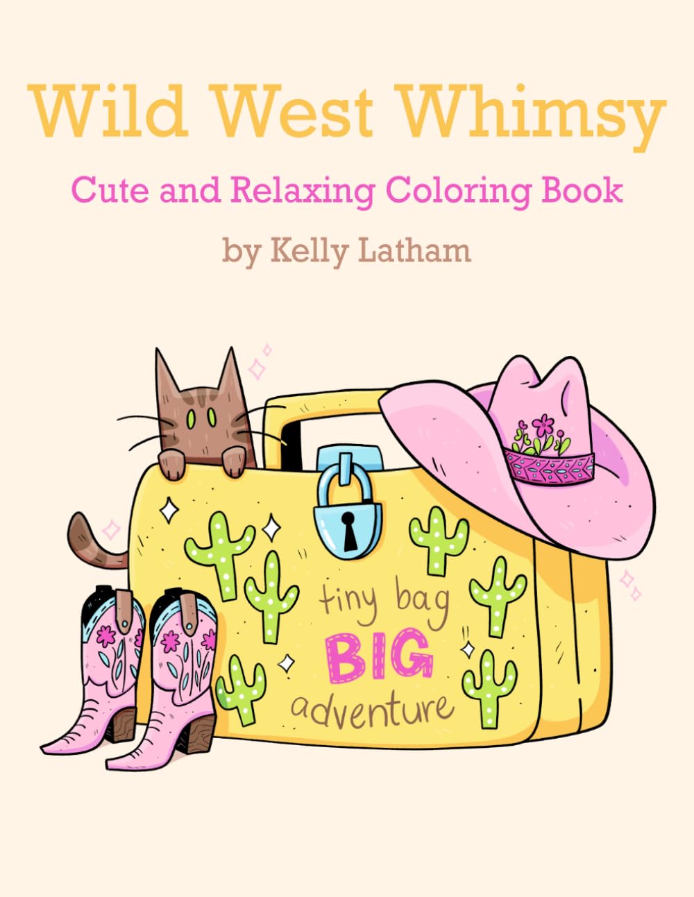 Wild West Whimsy: Cute and Relaxing Coloring Book