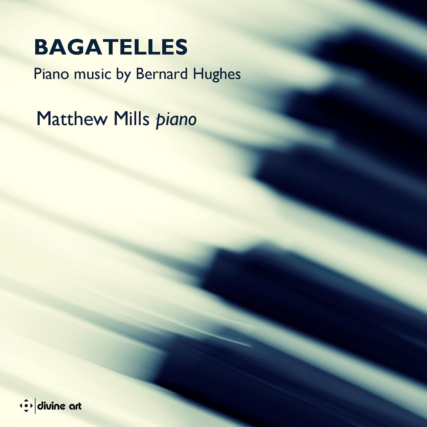 Bagatelles - Piano Music by Bernard Hughes
