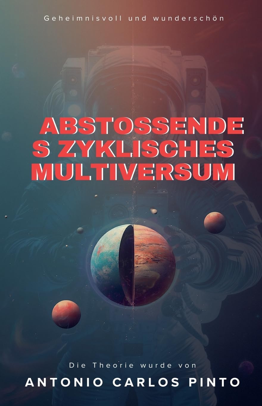 Abstoßendes zyklisches Multiversum (Super Universe, Band 1)