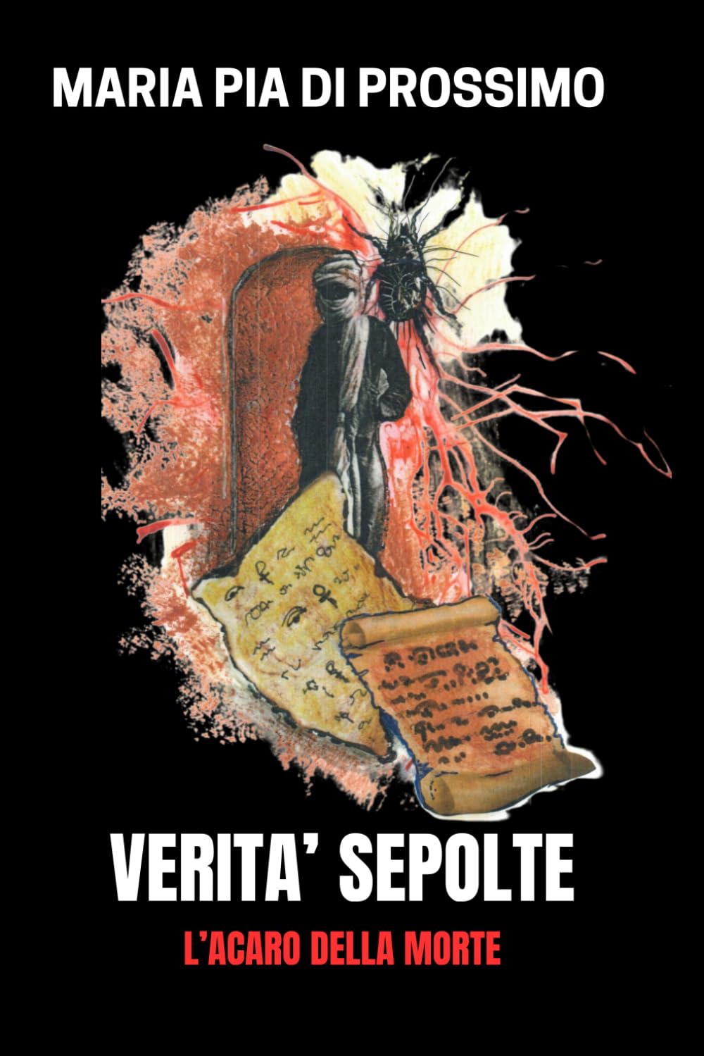 Verità sepolte: L'acaro della morte