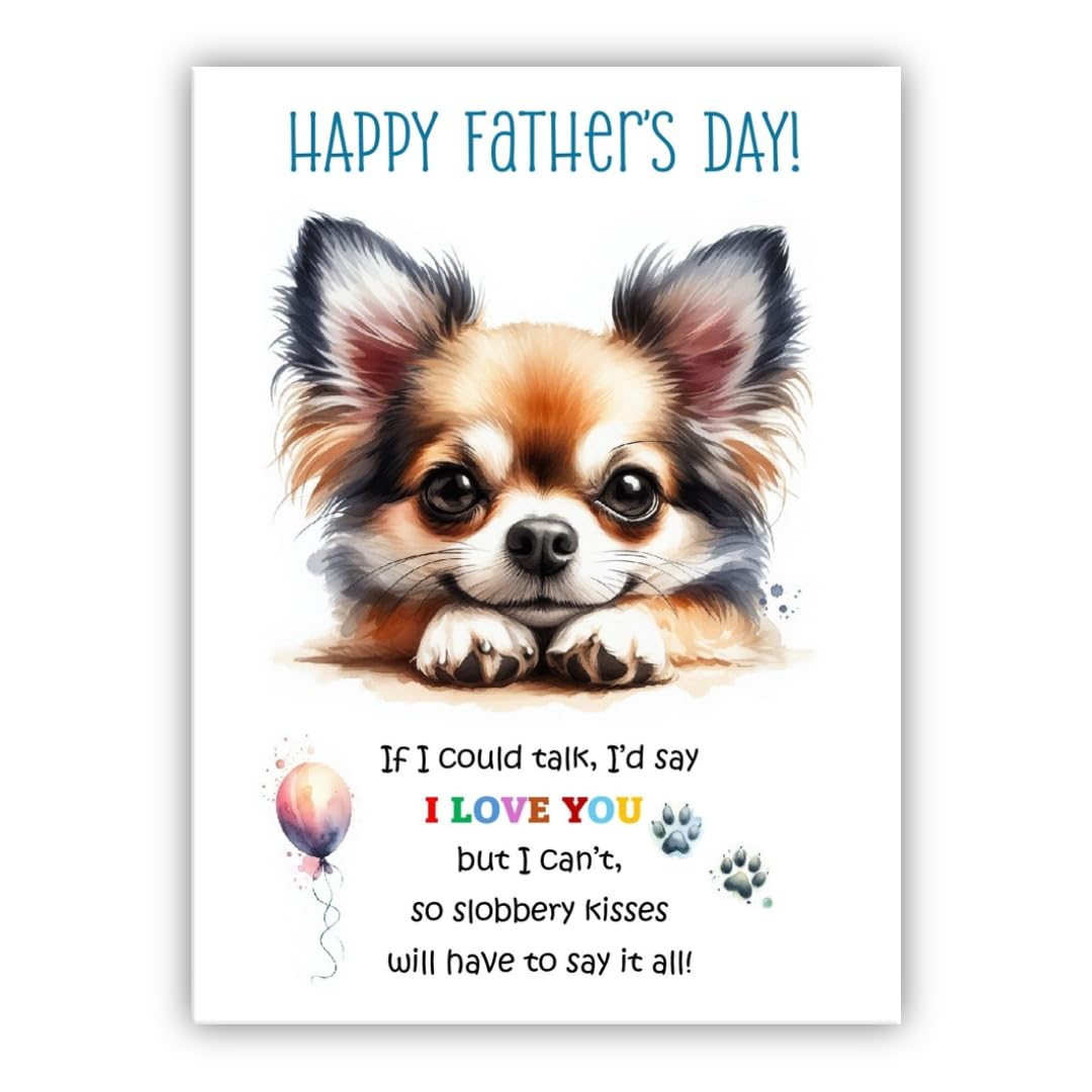 Father's Day Card from the dog. Dog Lovers Card. Fathers Day card from the dog. Differenet breeds. (Chihuahua)