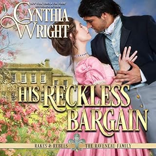 His Reckless Bargain: (The Raveneau Novels, Book 3) Audiolibro Por Cynthia Wright arte de portada
