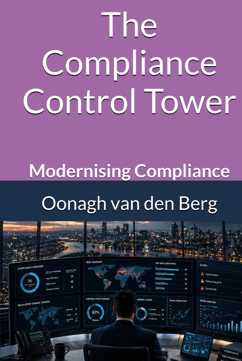 Modernising Compliance: The Compliance Control Tower