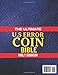 THE ULTIMATE U.S ERROR COIN COLLECTING BIBLE: The Beginner’s Guide to Identifying, Grading, and Profiting from Rare Mint Varieties with High-Resolution Images