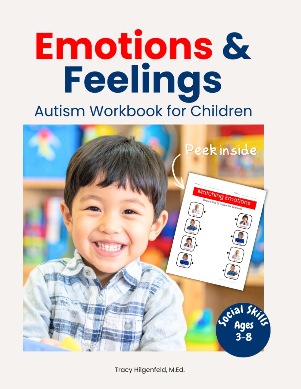 Emotions and Feelings Autism Workbook: Kids workbook about Feelings (Everyday Social Skills Books)