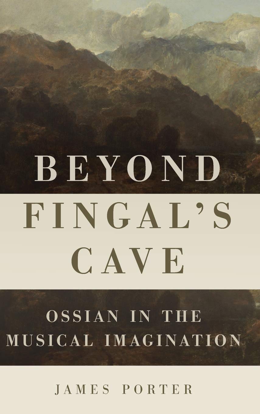 Livre Ossian in the Musical Imagination : étude culturelle de la grotte de Fingal