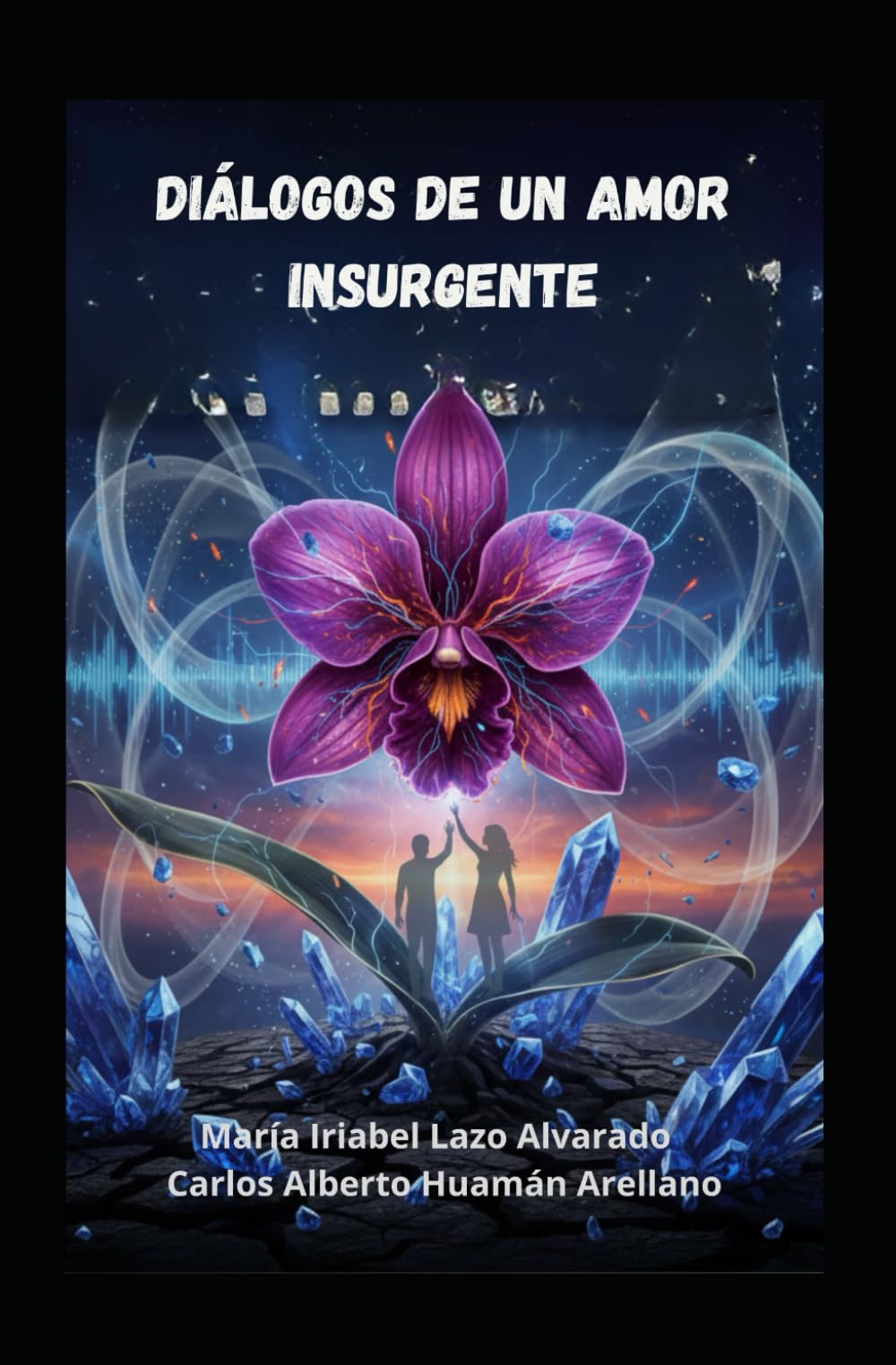 DIÁLOGOS DEL ALMA INSURGENTE