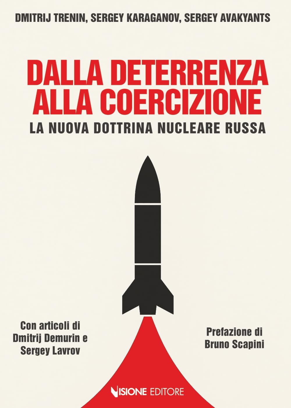 Dalla deterrenza alla coercizione: La nuova dottrina nucleare russa
