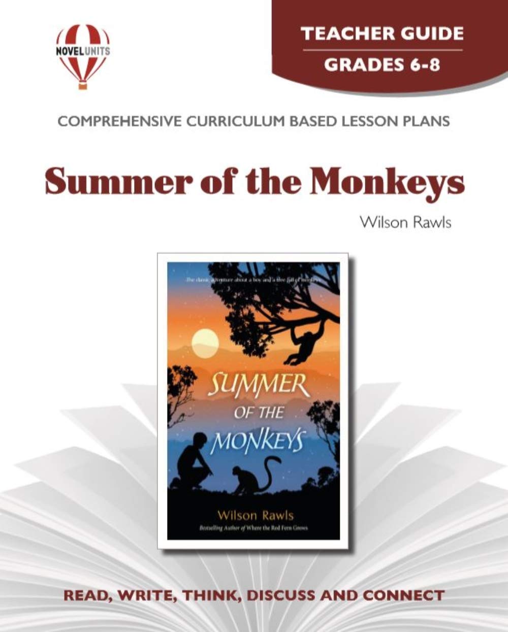 Summer of the Monkeys - Teacher Guide by Novel Units