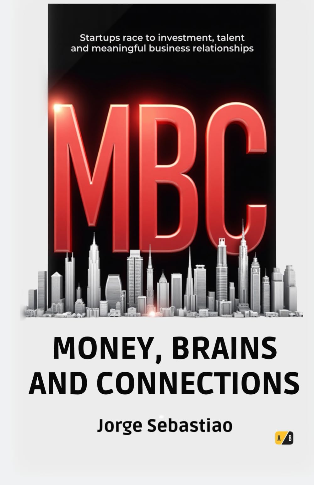 MBC: Money, Brains, and Connections