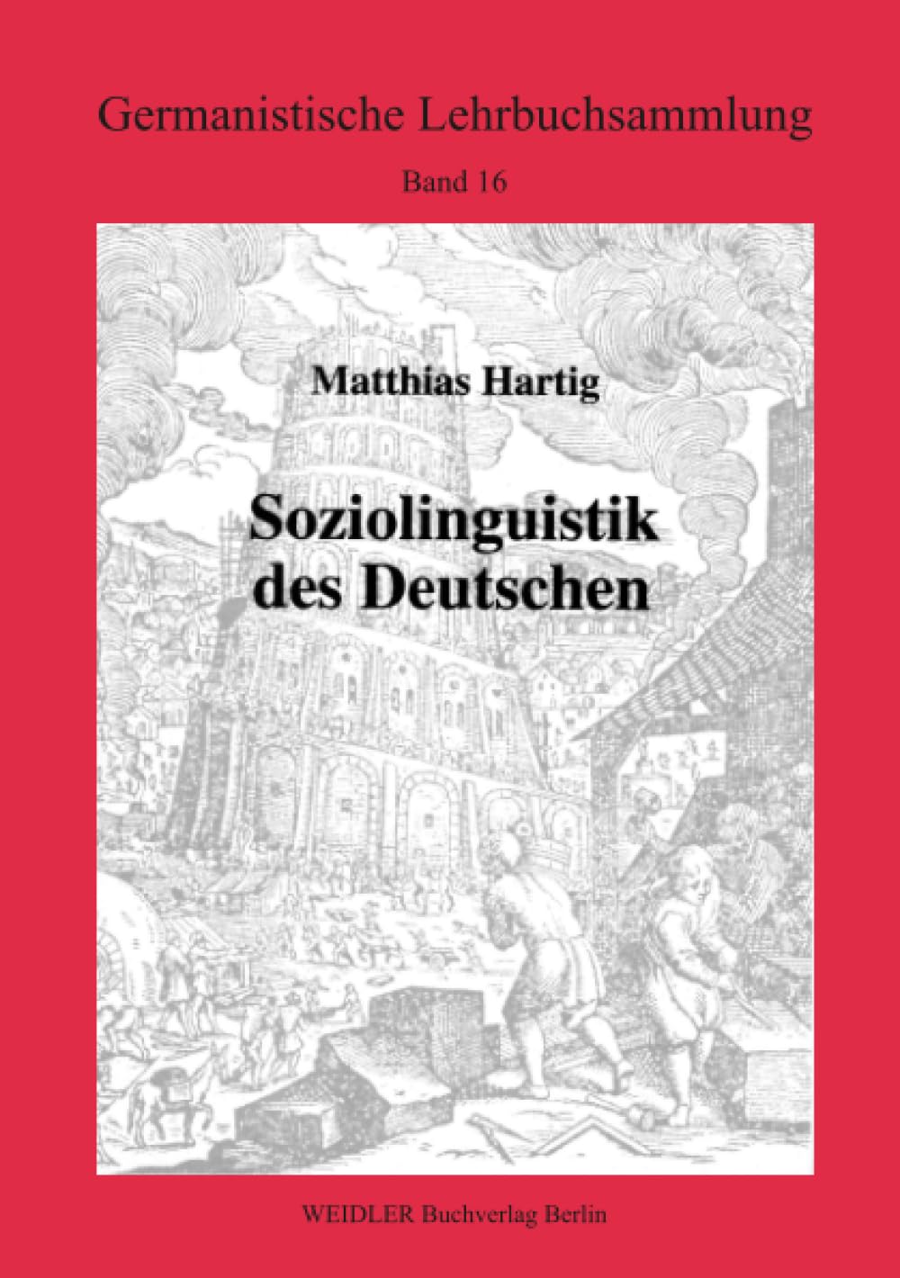 Soziolinguistik des Deutschen (Germanistische Lehrbuchsammlung) (German Edition)