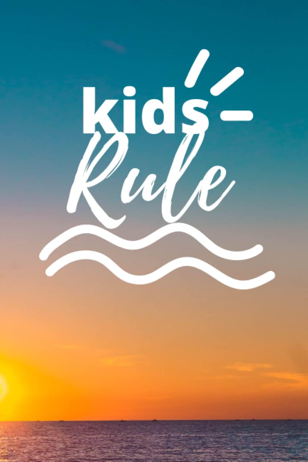 Independently published Kids Rule Journal