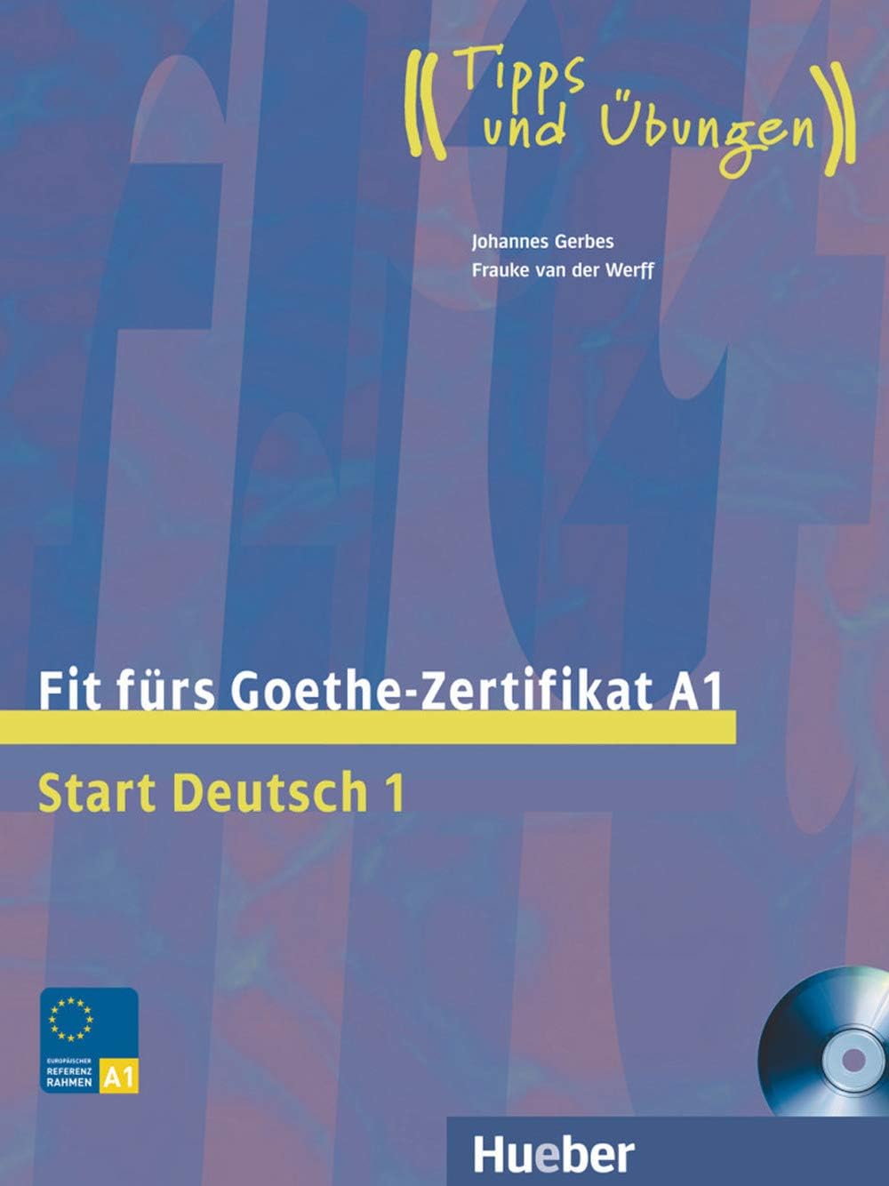FIT F.GOETHE-ZERTIFIKAT Start 1-lib+CD