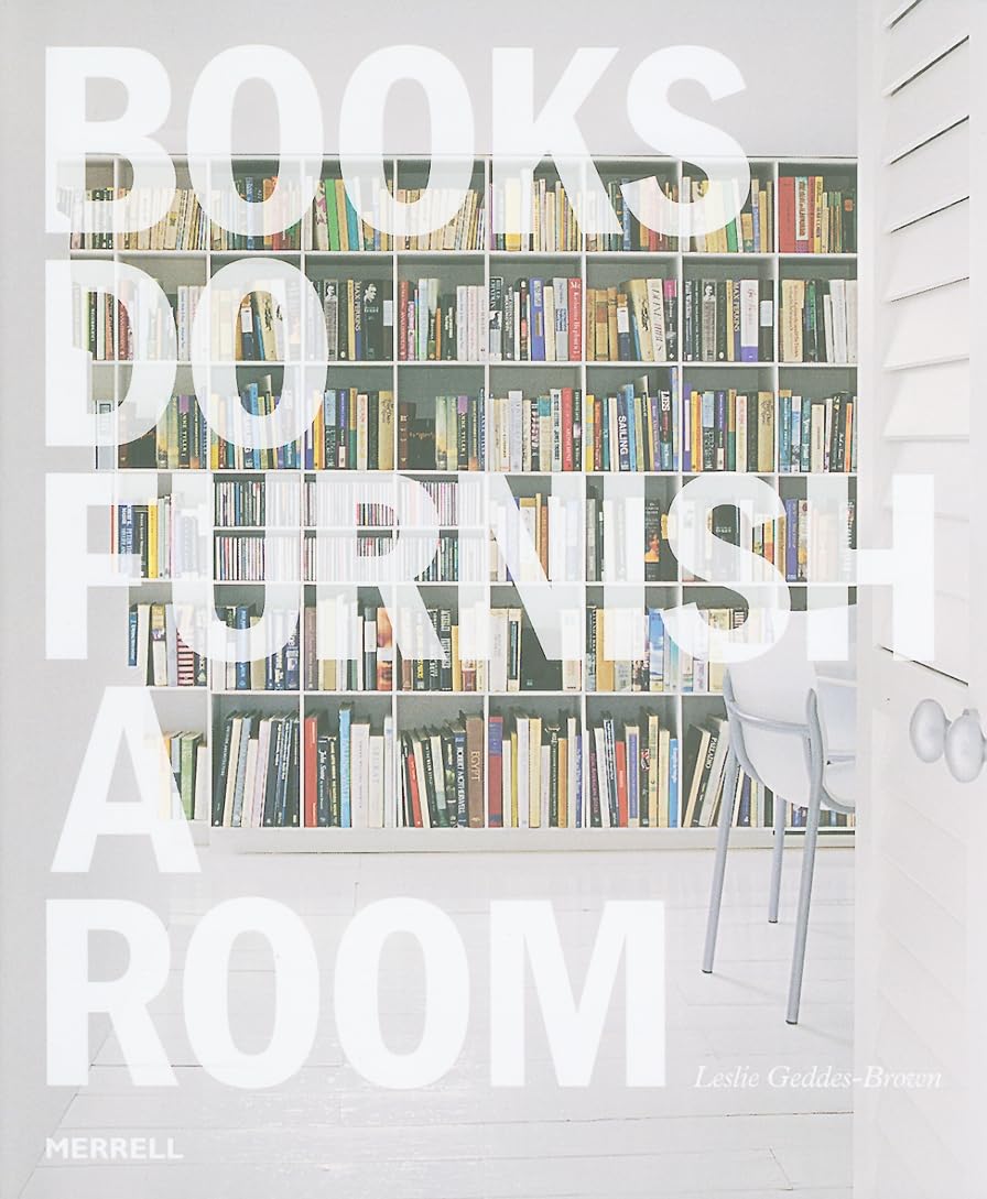 Books do Furnish a Room by Leslie Geddes Brown HARDBACK 9781858944913
