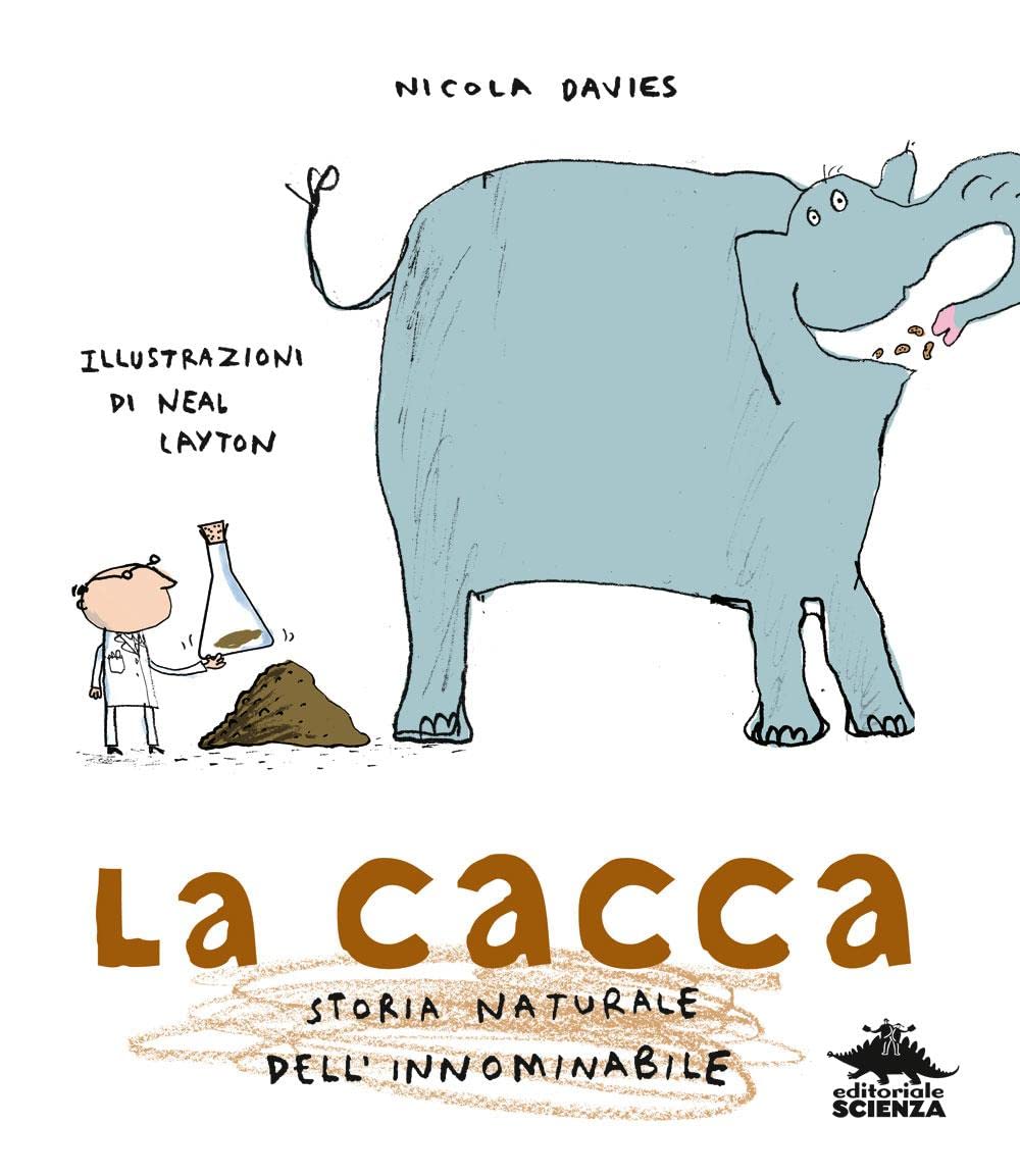 Nicola Davies - Poop: A Natural History of the Unnameable. New Ed ...