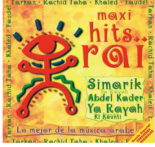 Maxi Hits Rai - Lo Mejor De La Musica Arabe