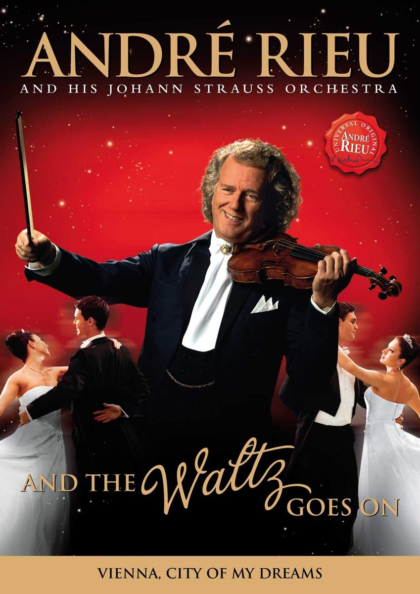 André Rieu and his Johann Strauss Orchestra - And the waltz goes on