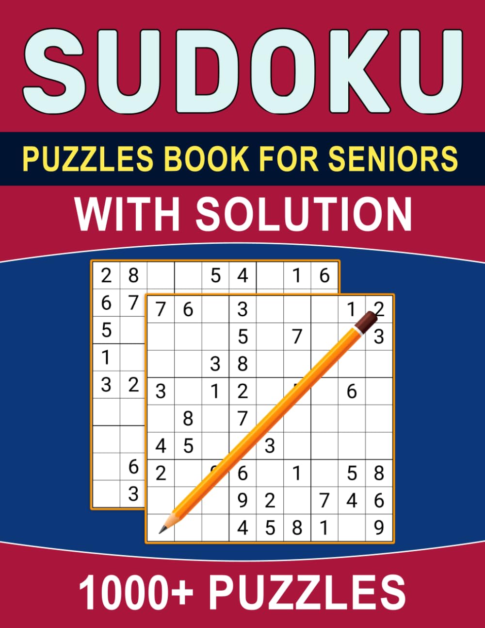 Sudoku Puzzles Book For Seniors with Solution: A Rewarding Collection of Logic Challenges for Daily Brain Exercise