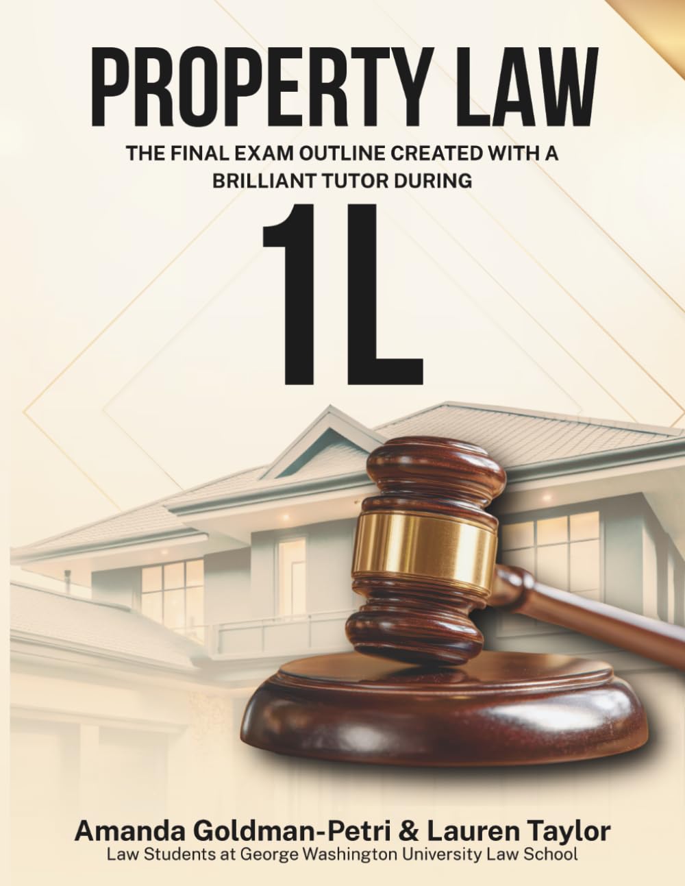 The Property Law Final Exam Outline: Created With A Brilliant Tutor For 1L