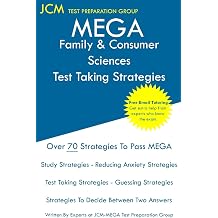 MEGA Family & Consumer Sciences - Test Taking Strategies MEGA 038 Exam - Free Online Tutoring - New 2020 Edition - The latest strategies to pass your exam.