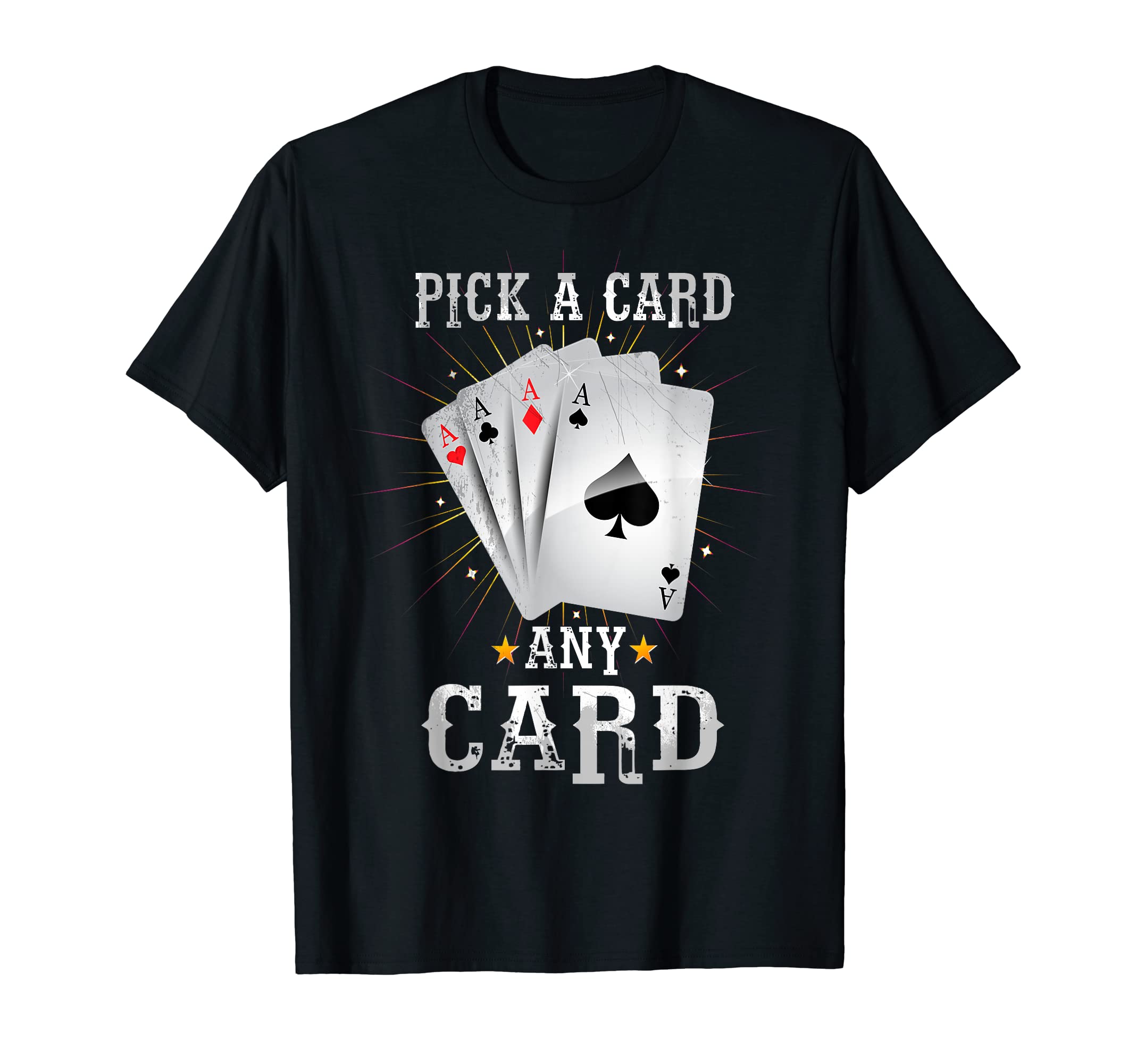 Pick a Card any Card Tshirt Magic Card Trick Magician T-Shirt, Black