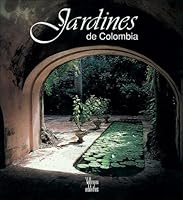 Jardines de Colombia 9589393098 Book Cover