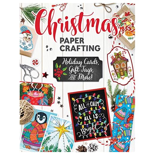 Christmas Papercrafting: Holiday Cards, Gift Tags, and More! (Design Originals) A Paper Crafting Kit in a Book with 50 Greeting Cards, 16 Gift Tags, 18 Mini-Cards, Scrapbook Paper, and Much More