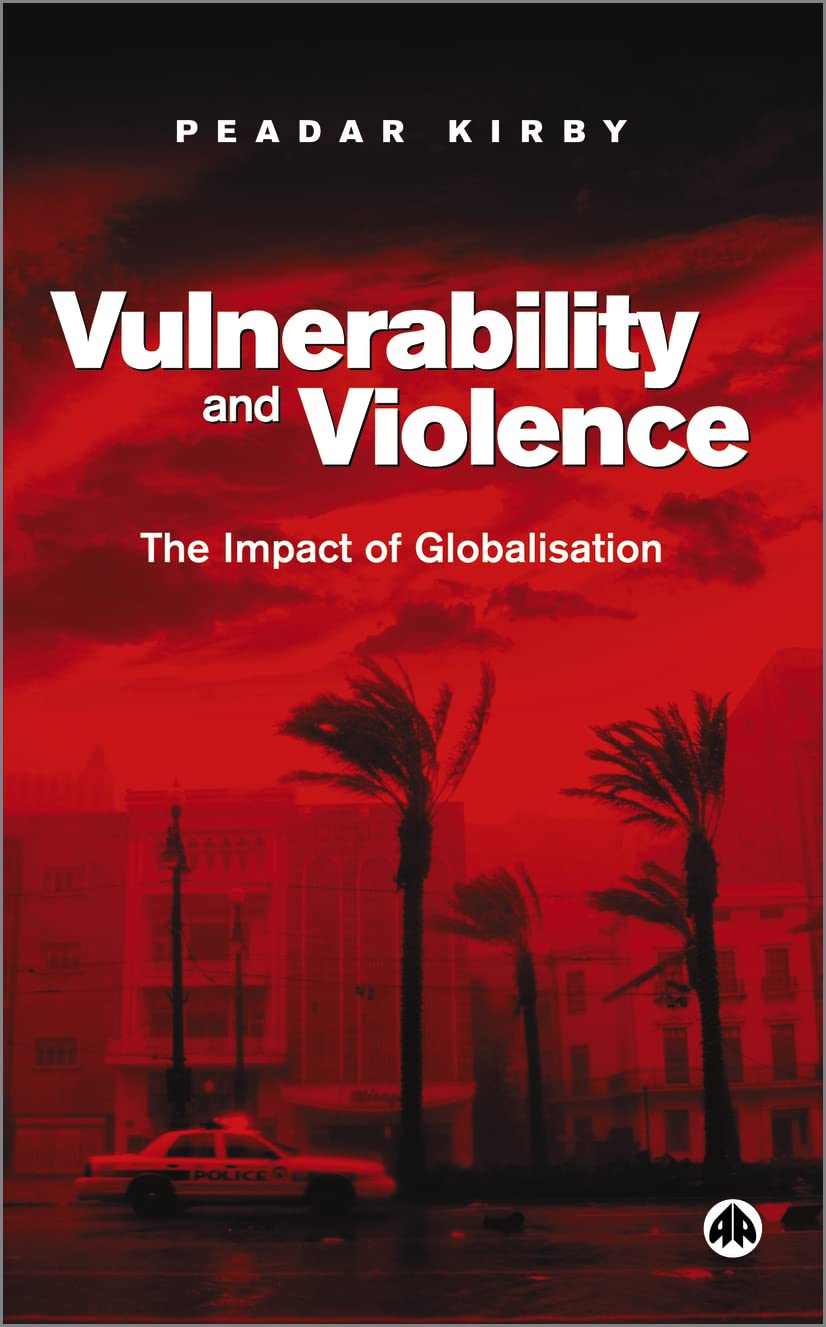Buy Vulnerability and Violence: The Impact of Globalisation — BookShops.in