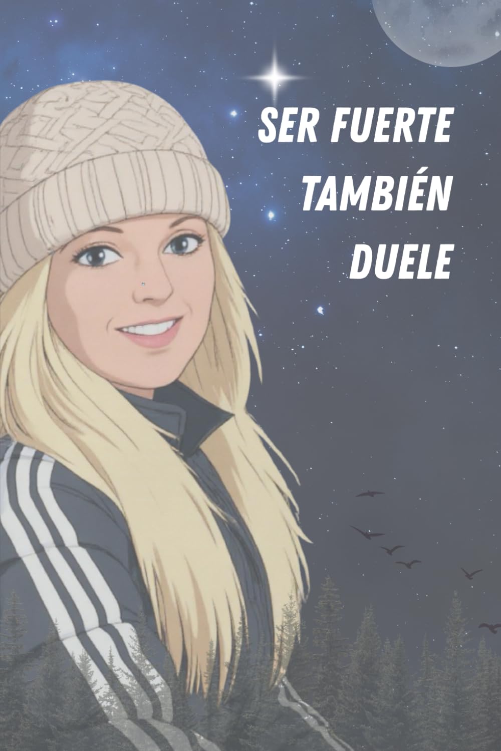SER FUERTE TAMBIÉN DUELE